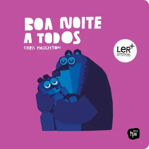 "Boa noite a todos" - Livro infantil ideal para a rotina de dormir